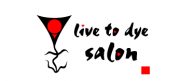 Complimentary Cut and Colour Live to Dye Salon